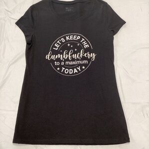 No Boundaries Black Graphic Tee. Dumbfuckery